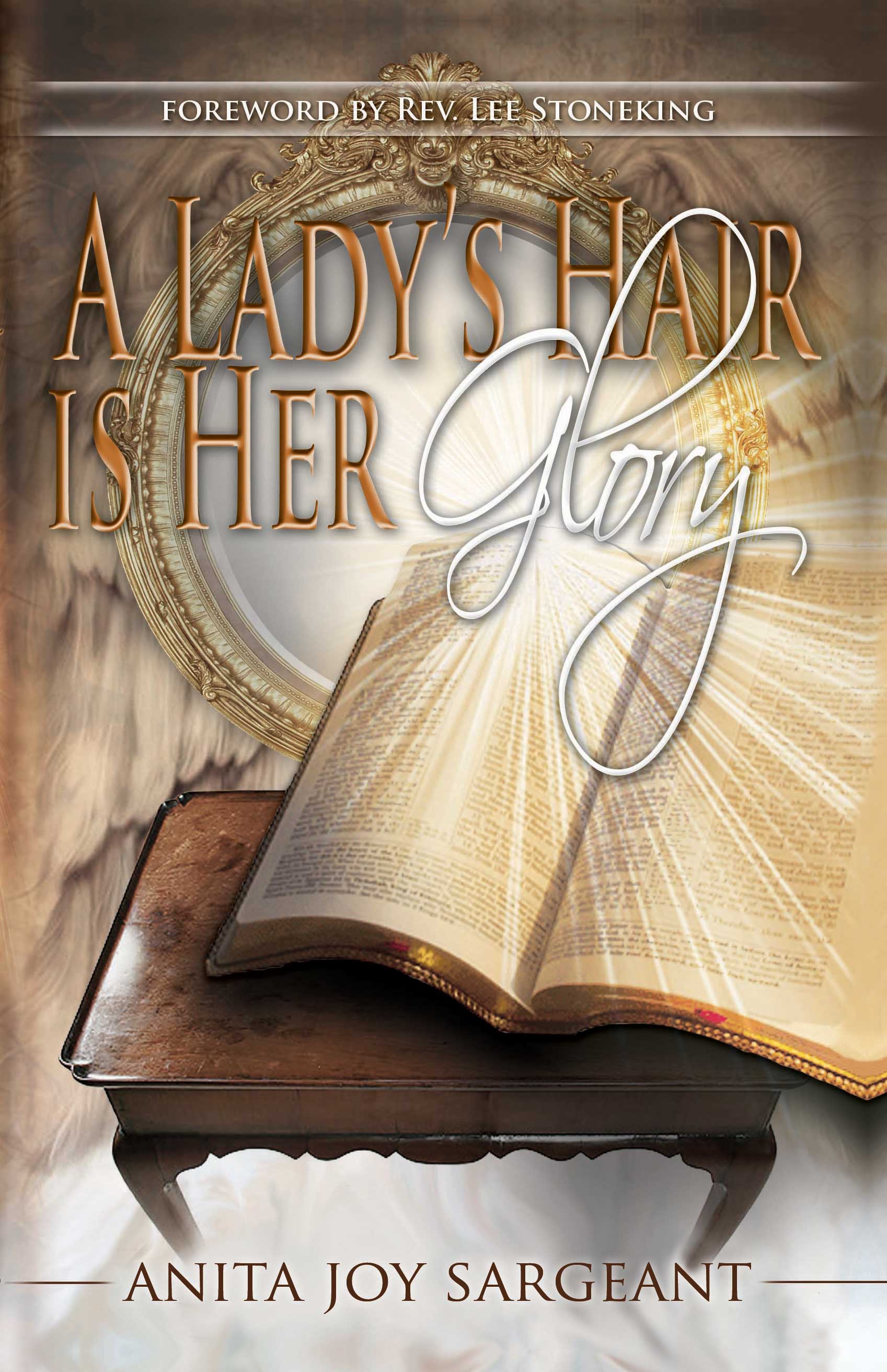 A Lady's Hair Is Her Glory